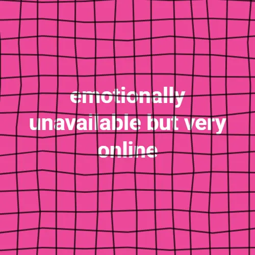 emotionally unavailable but very online brat generator example — pink grid background brat meme